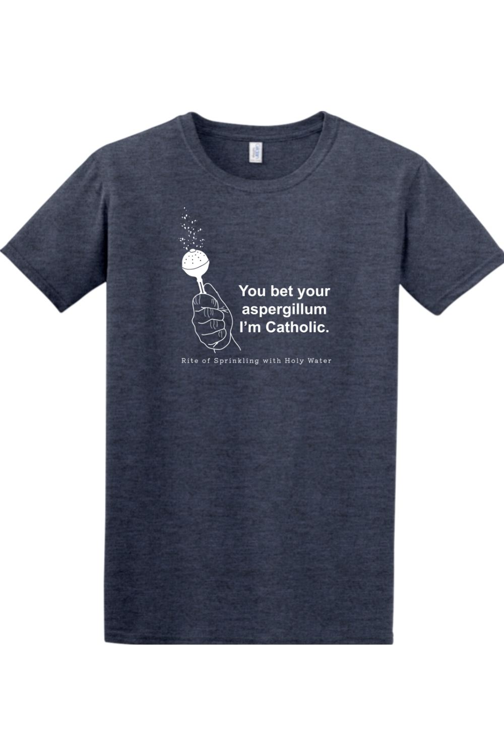 Bet your Aspergillum Adult T-Shirt