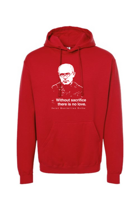 Without Sacrifice St. Maximilian Kolbe Hoodie Sweatshirt Red M