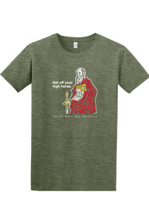 Get Off Your High Horse - St. Paul the Apostle Adult T-shirt