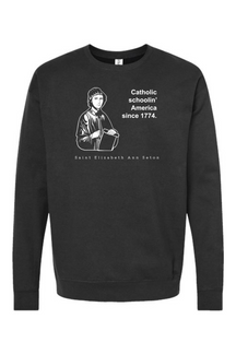 Catholic Schoolin' - St. Elizabeth Ann Seton - Crewneck Sweatshirt