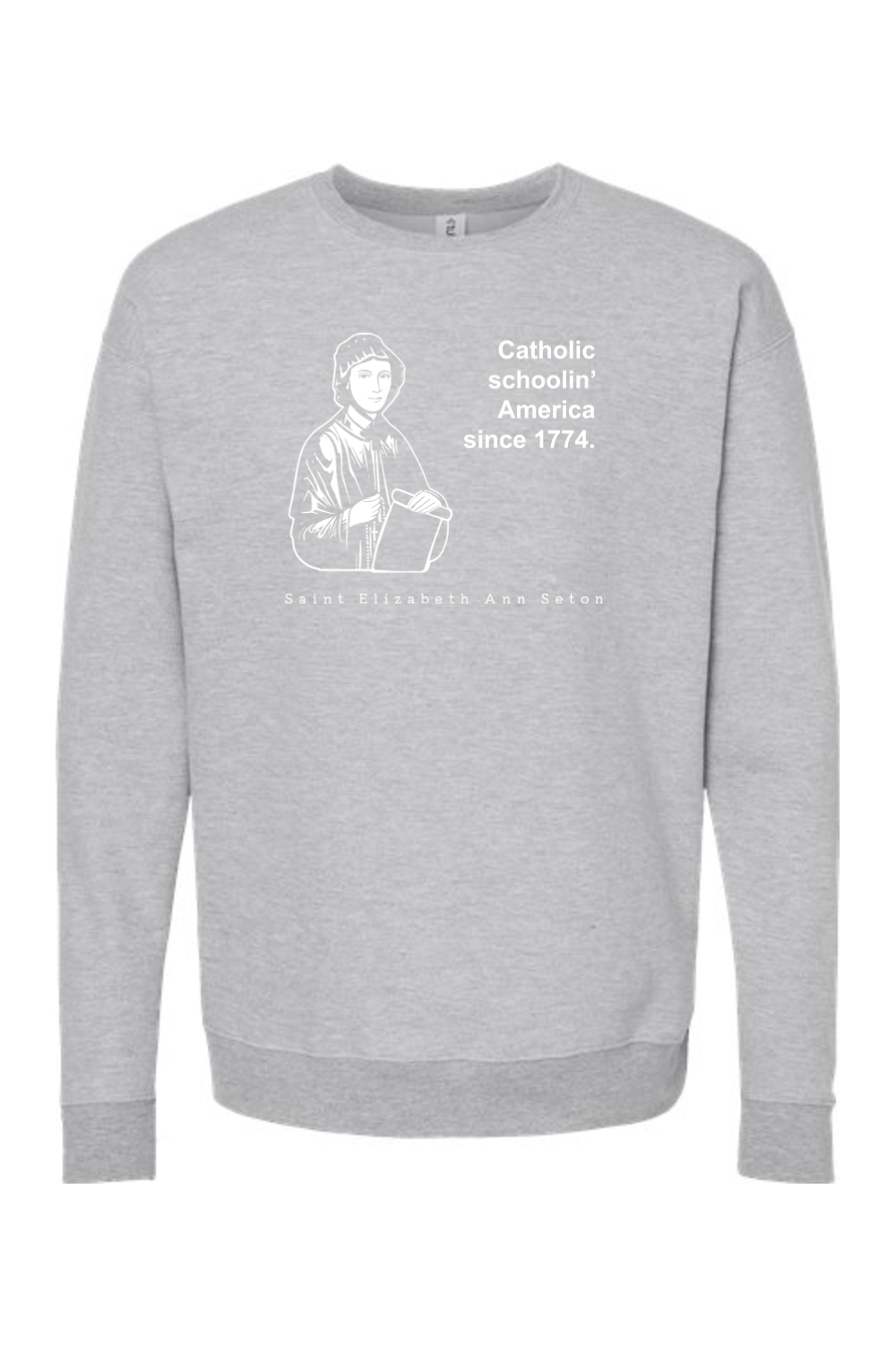 Catholic Schoolin' - St. Elizabeth Ann Seton - Crewneck Sweatshirt