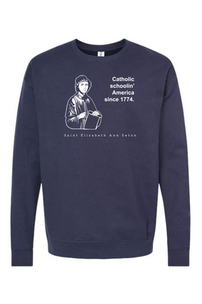 Catholic Schoolin' - St. Elizabeth Ann Seton - Crewneck Sweatshirt