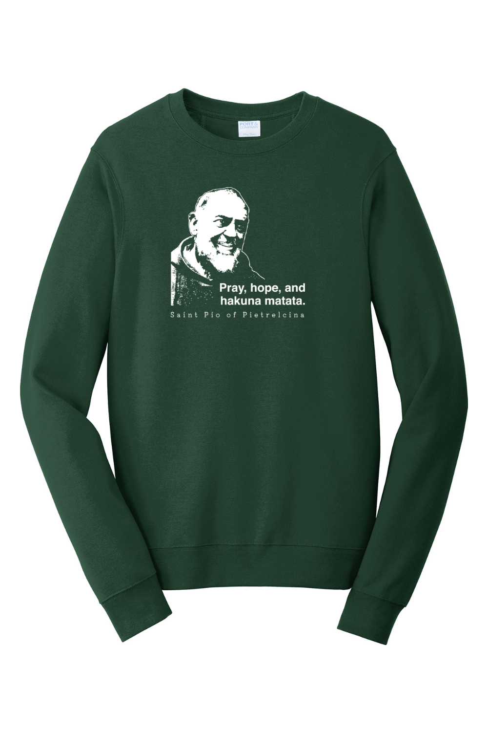 Hakuna Matata - St. Padre Pio - Crewneck Sweatshirt