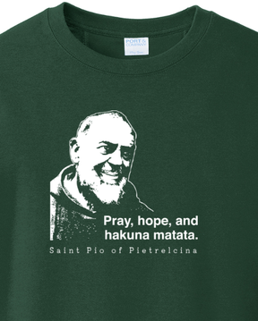 Hakuna Matata - St. Padre Pio - Crewneck Sweatshirt