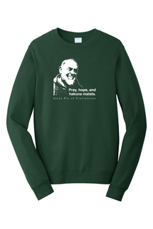 Hakuna Matata - St. Padre Pio - Crewneck Sweatshirt