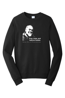 Hakuna Matata - St. Padre Pio - Crewneck Sweatshirt