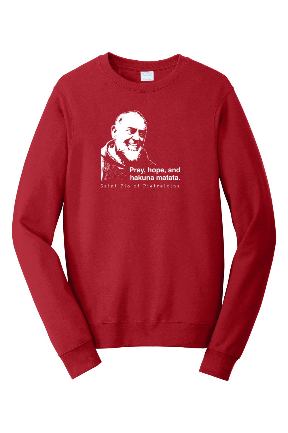 Hakuna Matata - St. Padre Pio - Crewneck Sweatshirt