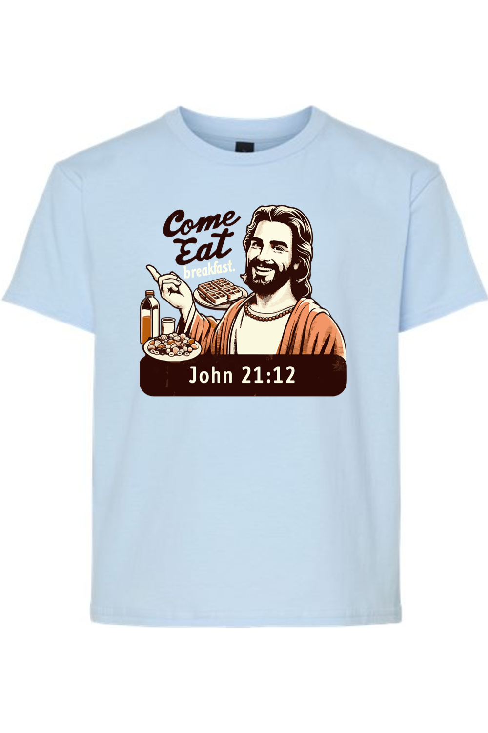 Come Eat Breakfast - John 21:12 Youth T-Shirt