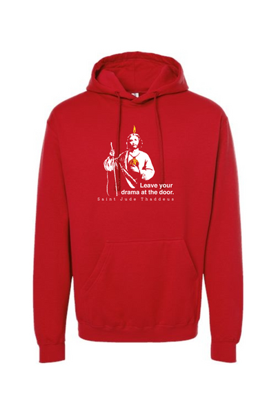 Leave Your Drama at the Door - St. Jude Thaddeus Hoodie Sweatshirt
