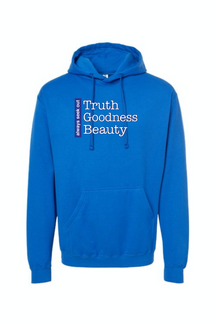 Truth Goodness Beauty - Transcendentals Hoodie Sweatshirt