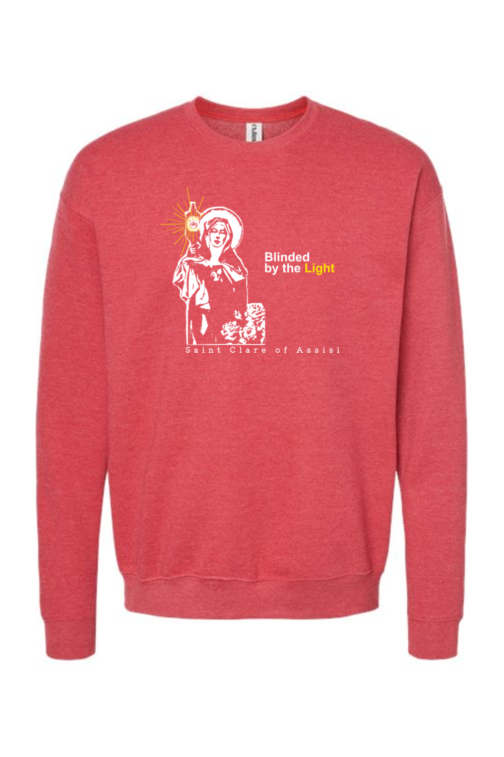 Blinded by the Light - St. Clare of Assisi Crewneck Sweatshirt