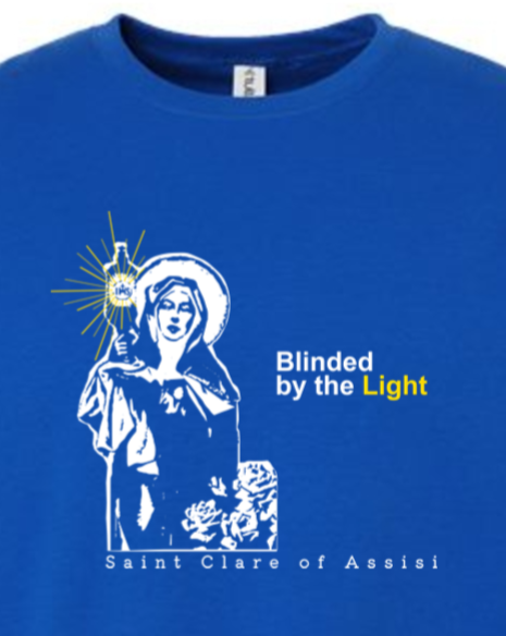 Blinded by the Light - St. Clare of Assisi Crewneck Sweatshirt