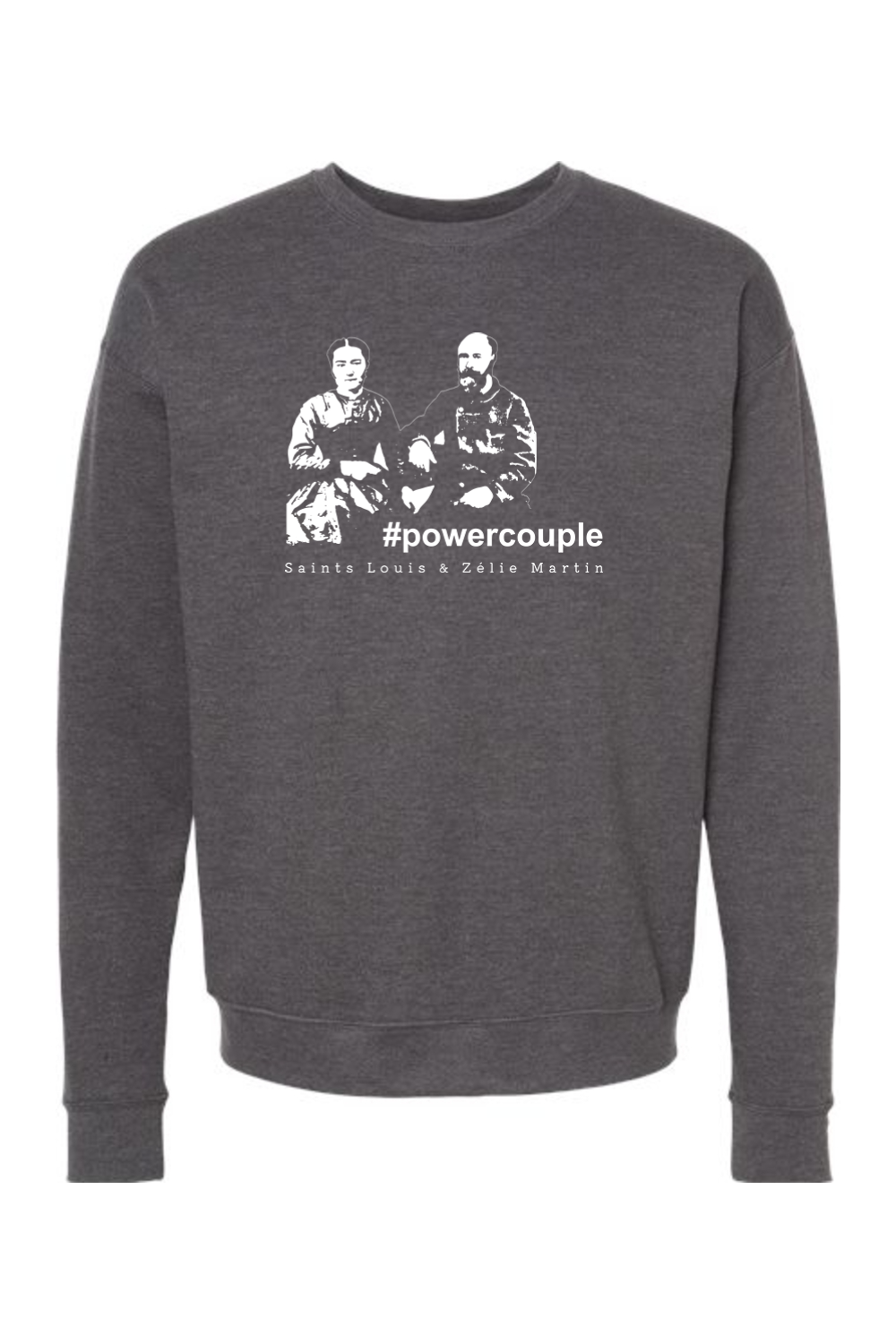 #powercouple, Louis & Zelie Martin - Crewneck Sweatshirt