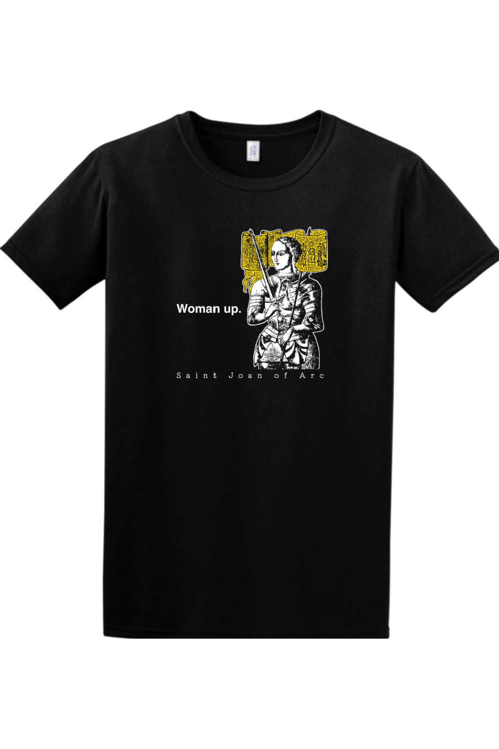 Woman Up - St. Joan of Arc Adult T-Shirt
