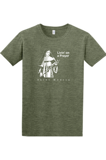 Livin' on a Prayer - St. Monica Adult T-shirt