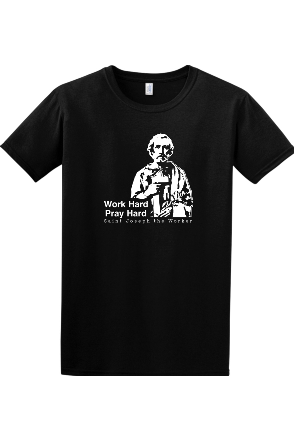 a black t - shirt with a  picture of St. Joseph the Worker that says "Work Hard, Pray Hard"