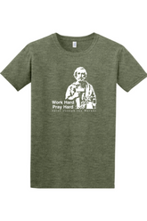 a green t - shirt with a  picture of St. Joseph the Worker that says "Work Hard, Pray Hard"