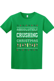 Absolutely Crushing Christmas Adult T-Shirt