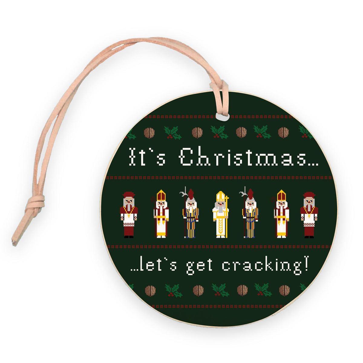 It's Christmas Let's Get Cracking 4" Round Ornament | Catholic Gifts & Decor-0