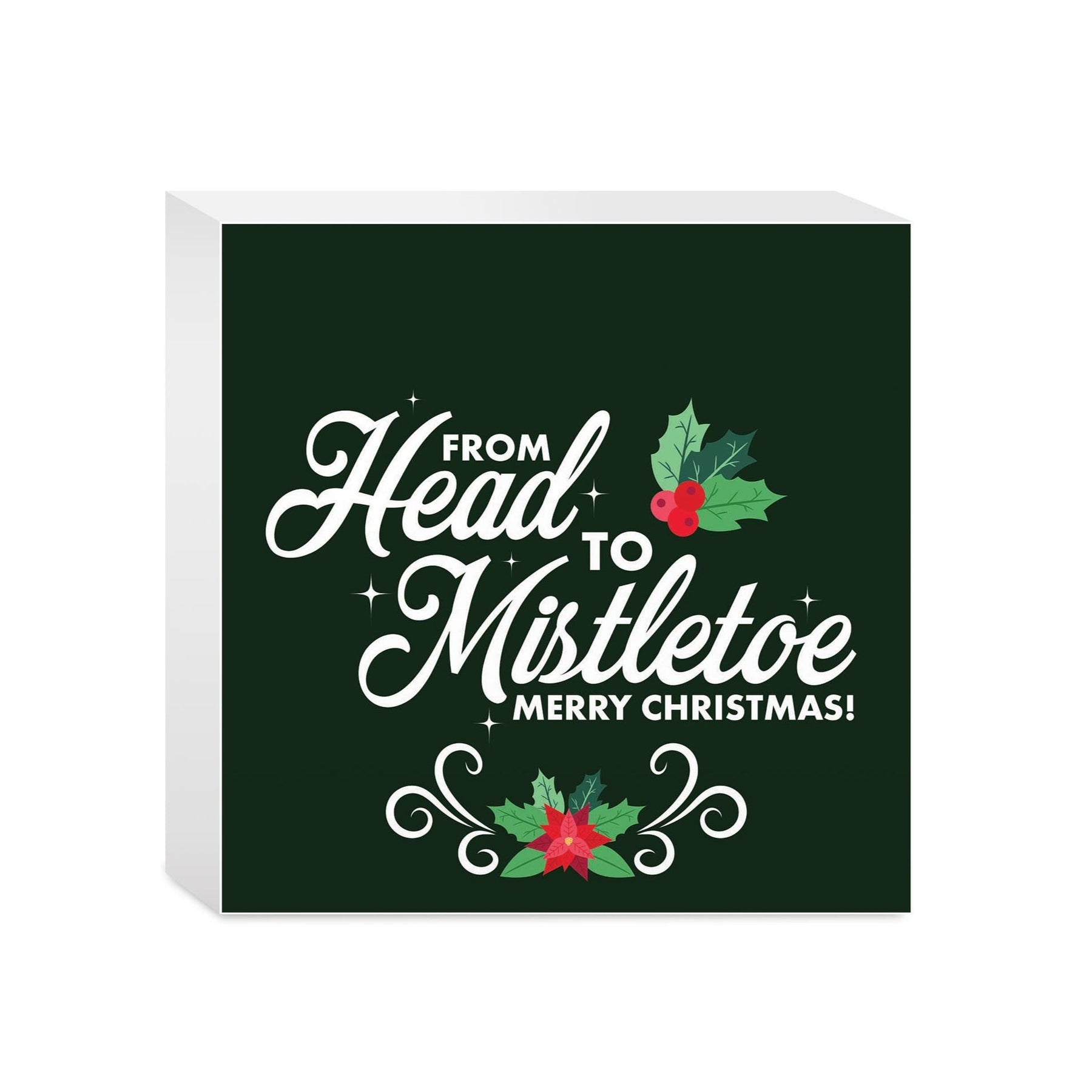 From Head to Mistletoe  5x5 Wood Block | Catholic Gifts & Decor-0