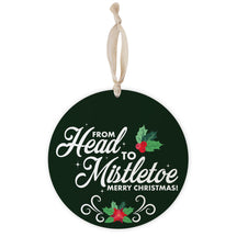 From Head to Mistletoe  8" Hanging Sign | Catholic Gifts & Decor-0