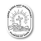 Pilgrims of Hope Sticker