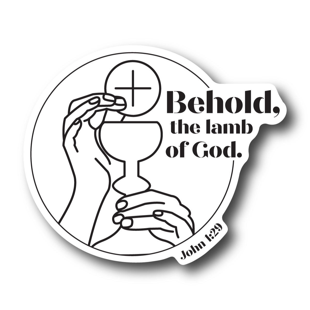 Behold, the Lamb of God - John 1:29 Sticker