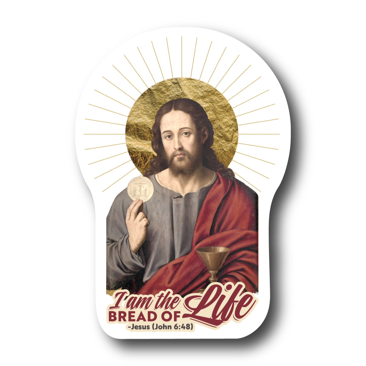 I am the Bread of Life, Jesus - John 6:48 Sticker