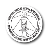 Whoever Comes to Me - John 6:35 Sticker