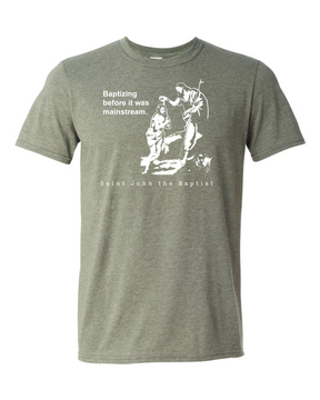 Mainstream- St. John the Baptist T Shirt