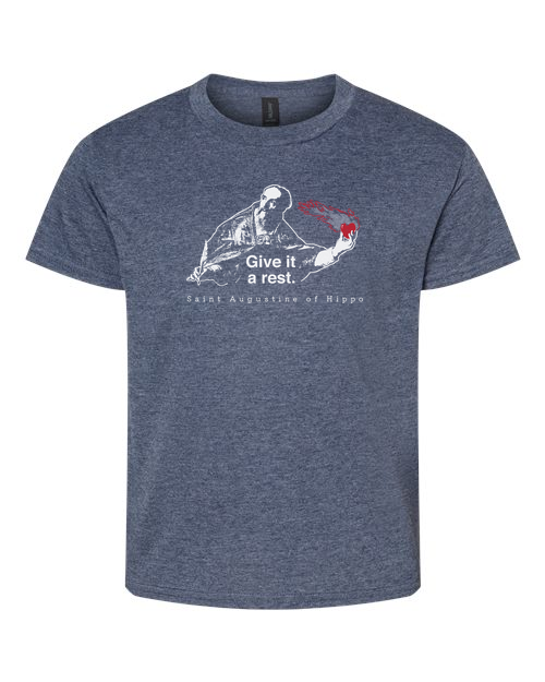 Give It a Rest - St. Augustine T Shirt