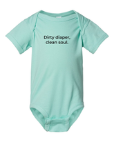Dirty Diaper, Clean Soul