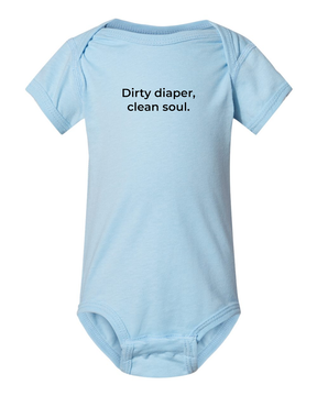 Dirty Diaper, Clean Soul