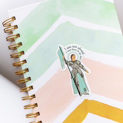 I am Not Afraid - St. Joan of Arc Sticker