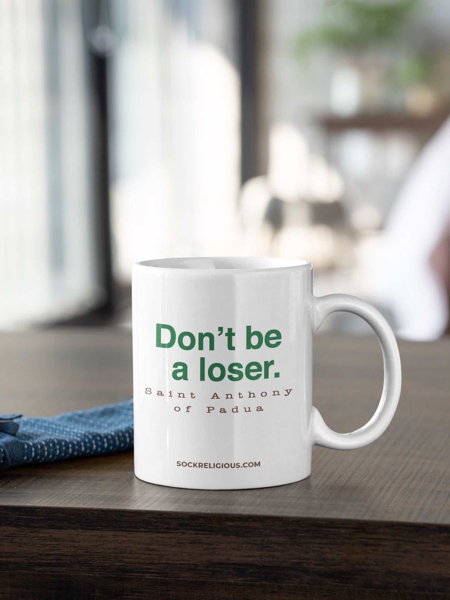 Don't Be A Loser - St. Anthony of Padua Mug