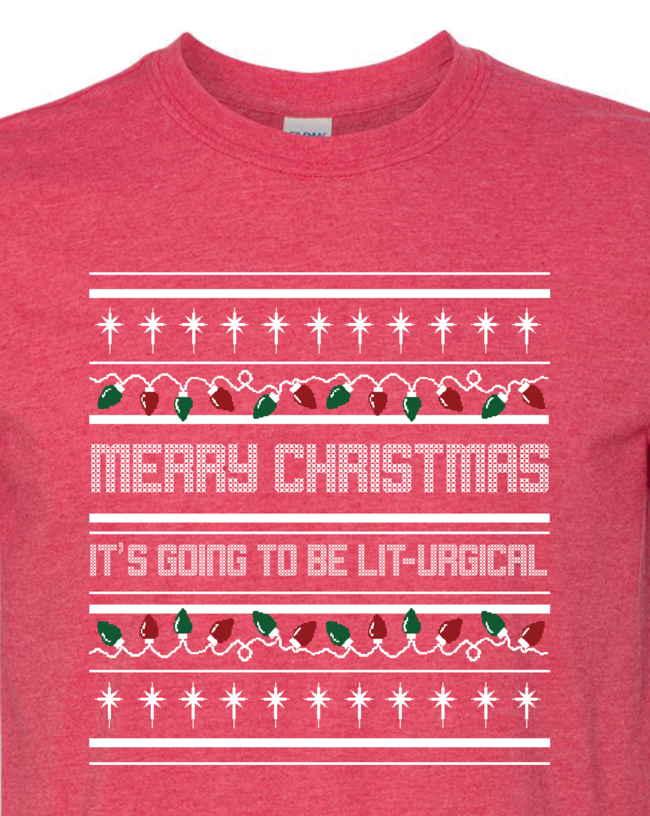 It's Going to be Lit-urgical! - Christmas T Shirt